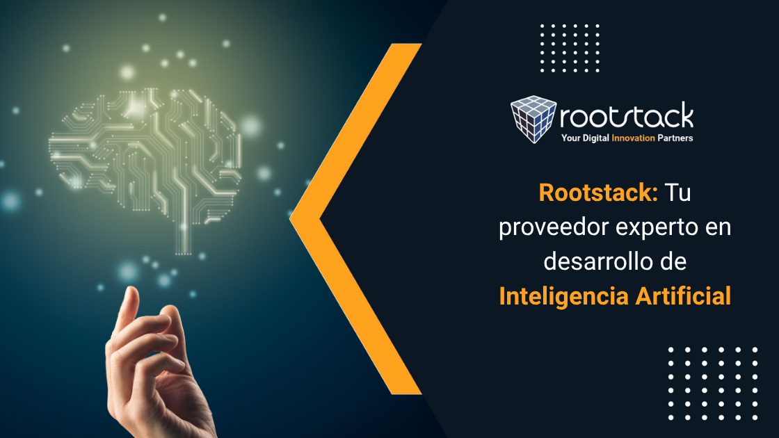 desarrollo de inteligencia artificial rootstack
